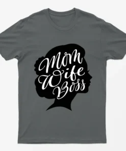 Charcoal Wife Mom Boss Mothers Day Graphic T-Shirt