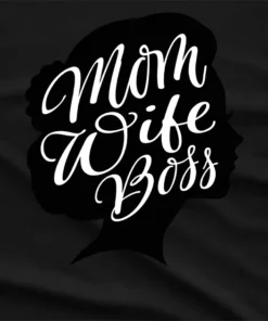 Wife Mom Boss Mothers Day Graphic T-Shirt