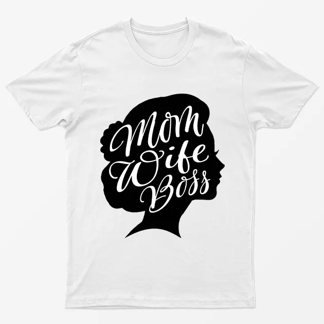 White Wife Mom Boss Mothers Day Graphic T-Shirt