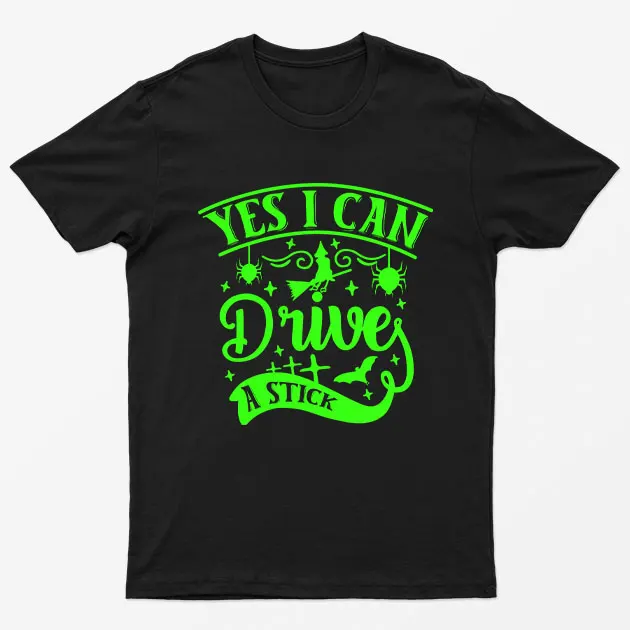 Black Yes i can Drive a Stick T-Shirt