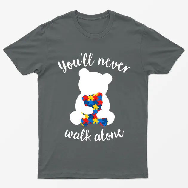 Charcoal You Will Never Walk Alone Bear Autism T-Shirt
