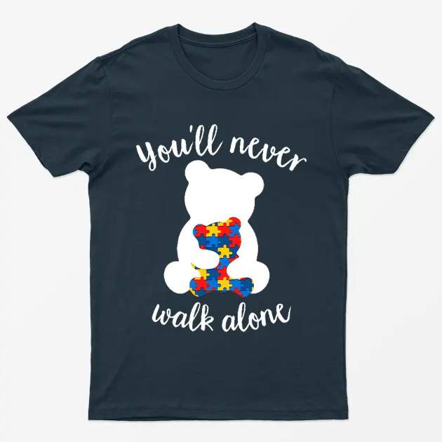 Navy Blue You Will Never Walk Alone Bear Autism T-Shirt
